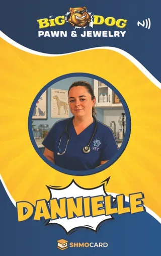 Badge we made for Big Dog Pawn, a Pawn Leads client: Dannielle