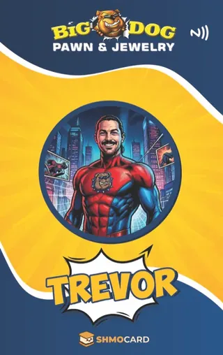 Big Dog Pawn badge for Trevor, superhero persona. A Pawn Leads client.